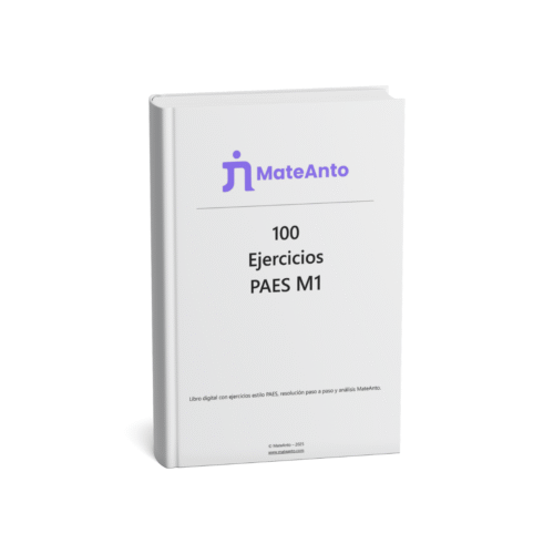 Libro digital “100 Ejercicios PAES M1” de MateAnto en formato PDF.