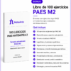 Pack Premium PAES M2 de MateAnto con 3 simulacros de 55 preguntas, libro de 100 ejercicios y guía rápida de fórmulas y contenidos.